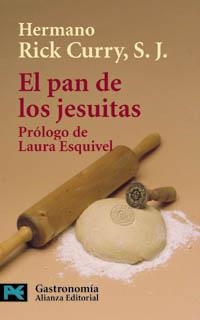 EL PAN DE LOS JESUITAS (LB) | 9788420638737 | RICK CURRY, HERMANO