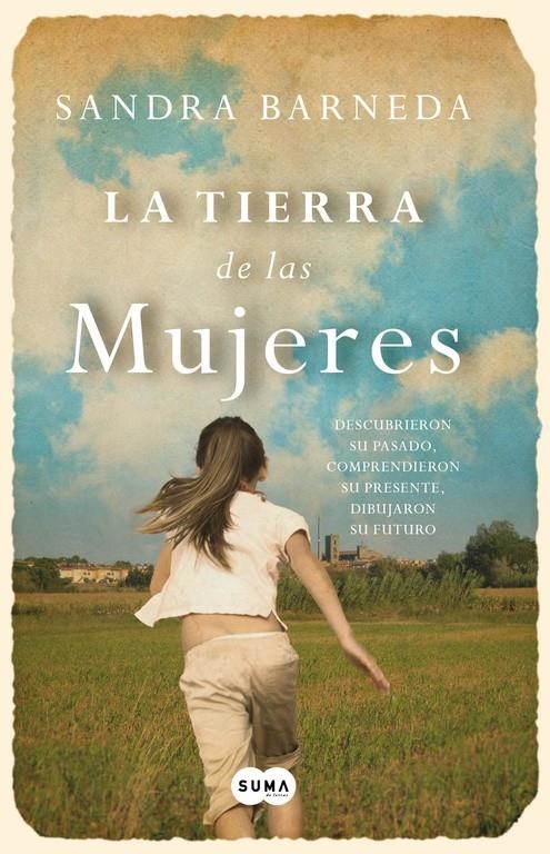 LA TIERRA DE LAS MUJERES | 9788483657751 | SANDRA BARNEDA