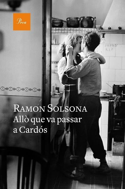 ALLO QUE VA PASSAR A CARDOS | 9788475886305 | RAMON SOLSONA