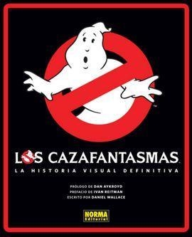 LOS CAZAFANTASMAS LA HISTORIA VISUAL | 9788467920765 | DANIEL WALLACE