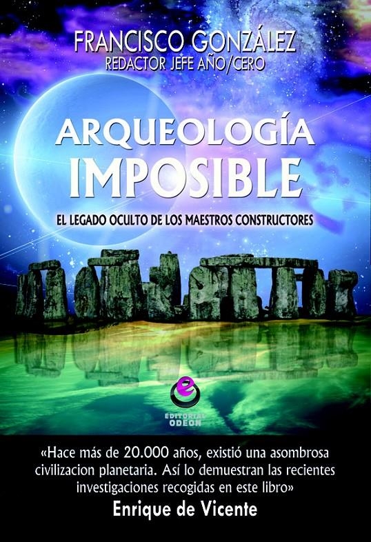 ARQUEOLOGIA IMPOSIBLE | 9788497008204 | FRANCISCO GONZALEZ