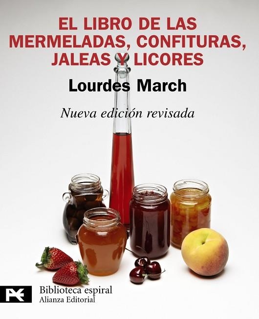 EL LIBRO DE LAS MERMELADAS CONFITURAS JALEAS Y LICORES | 9788420650975 | LOURDES MARCH