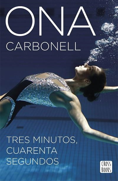 TRES MINUTOS CUARENTA SEGUNDOS | 9788408160304 | ONA CARBONELL BALLESTERO