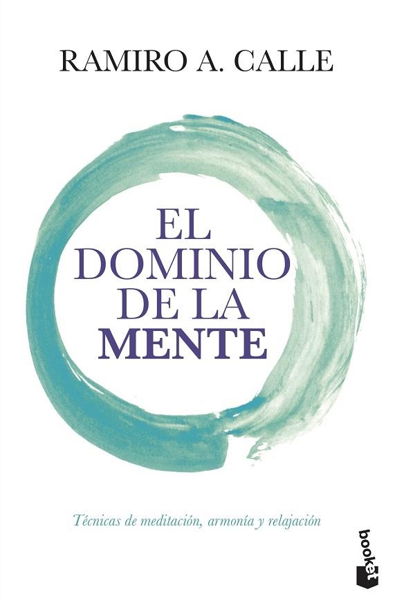 EL DOMINIO DE LA MENTE | 9788499985695 | RAMIRO A. CALLE