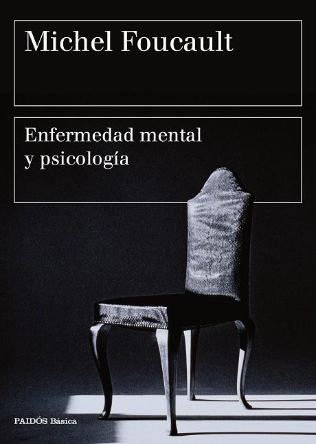 ENFERMEDAD MENTAL Y PSICOLOGIA | 9788449332395 | MICHEL FOUCAULT