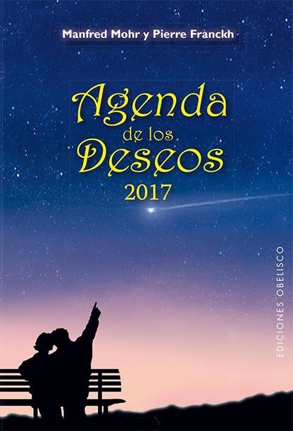 AGENDA DE LOS DESEOS 2017 | 9788491111191 | MANFRED MOHR & PIERRE FRANKH