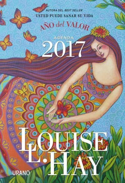 AGENDA LOUISE HAY 2017 AÑO DEL VALOR | 9788479539511 | LOUISE L. HAY