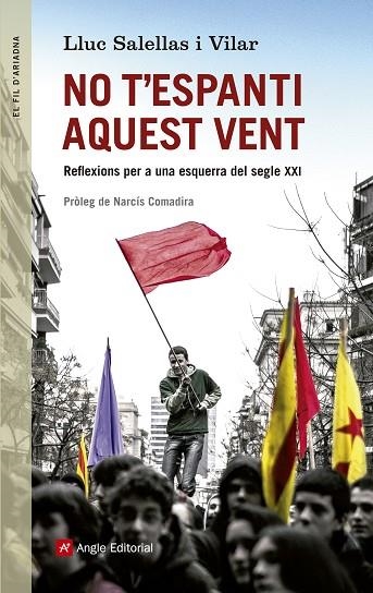 NO T'ESPANTI AQUEST VENT | 9788415307310 | LLUC SALELLAS I VILAR