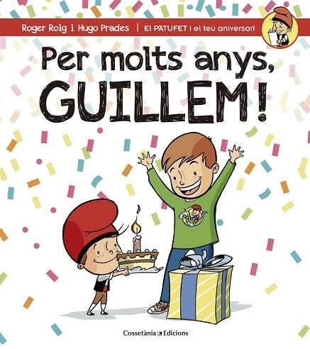 PER MOLTS ANYS GUILLEM! | 9788490345177 | ROGER ROIG CESAR