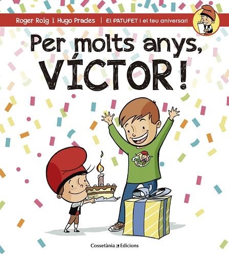 PER MOLTS ANYS VICTOR! | 9788490345160 | ROGER ROIG CESAR