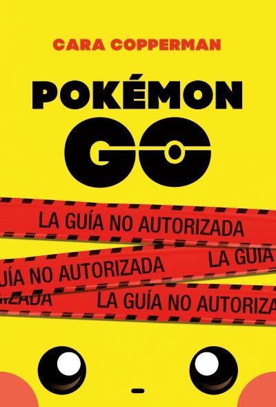 POKEMON GO | 9788496886605 | CARA COPPERMAN