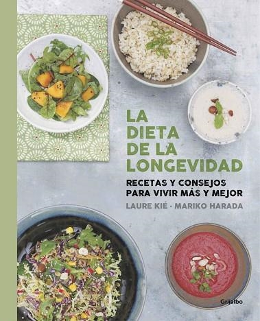 LA DIETA DE LA LONGEVIDAD | 9788416220670 | LAURE KIE & DRA. KATHY BONAN