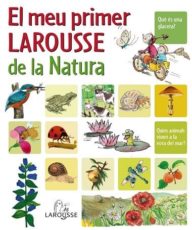 EL MEU PRIMER LAROUSSE DE LA NATURA | 9788480166751 | VVAA