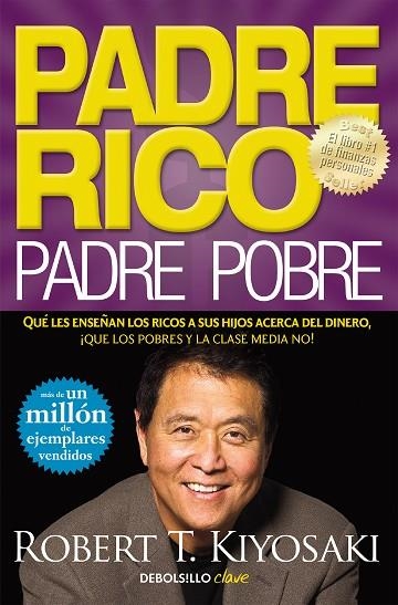 PADRE RICO PADRE POBRE | 9788466332125 | ROBERT T. KIYOSAKI