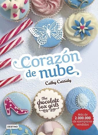 THE CHOCOLATE BOX GIRLS 2 CORAZON DE NUBE | 9788408159476 | CATHY CASSIDY