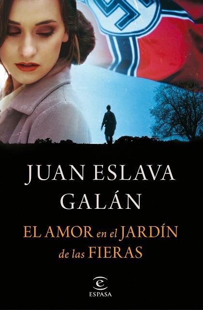 EL AMOR EN EL JARDIN DE LAS FIERAS | 9788467048391 | JUAN ESLAVA GALAN