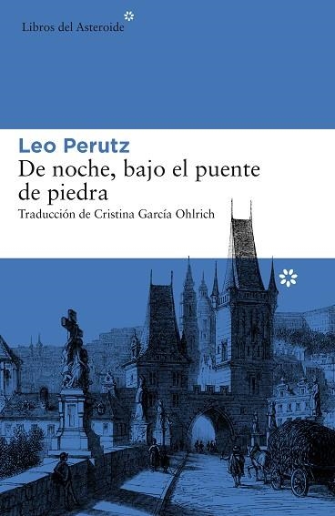 De noche, bajo el puente de piedra | 9788416213863 | Leo Perutz