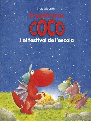 EL PETIT DRAC COCO 21 I EL FESTIVAL DE L'ESCOLA | 9788424657871 | INGO SIEGNER