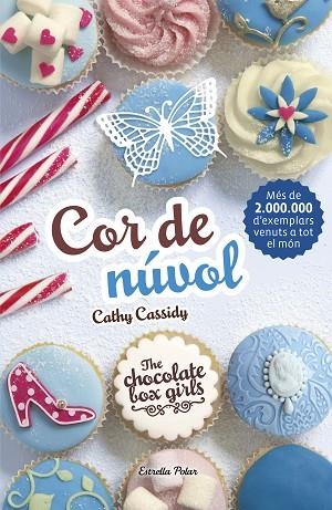 THE CHOCOLATE BOX GIRLS 2 COR DE NUVOL | 9788491370222 | CATHY CASSIDY