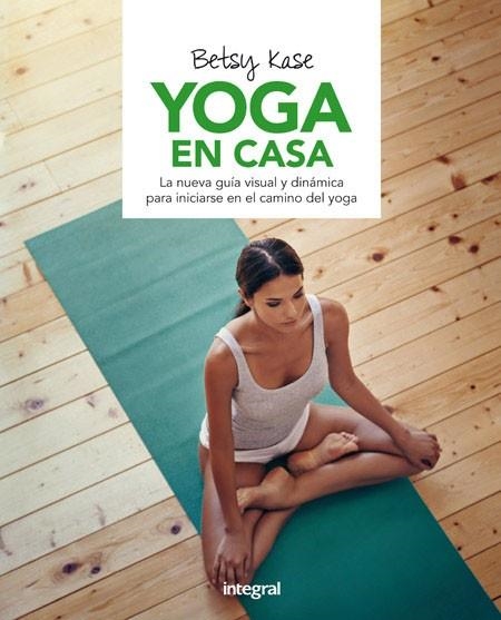 YOGA EN CASA | 9788491180500 | BETSY KASE