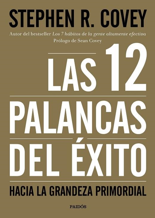 LAS 12 PALANCAS DEL EXITO | 9788449332449 | STEPHEN R. COVEY