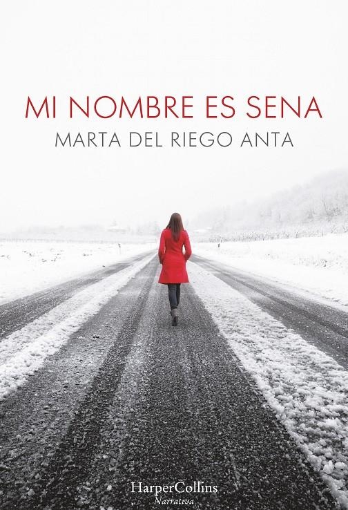 MI NOMBRE ES SENA | 9788491390060 | MARTA DEL RIEGO