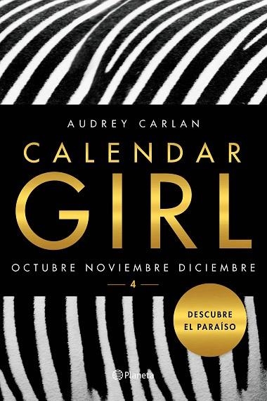 CALENDAR GIRL 4 OCTUBRE NOVIEMBRE DICIEMBRE | 9788408163022 | AUDREY CARLAN