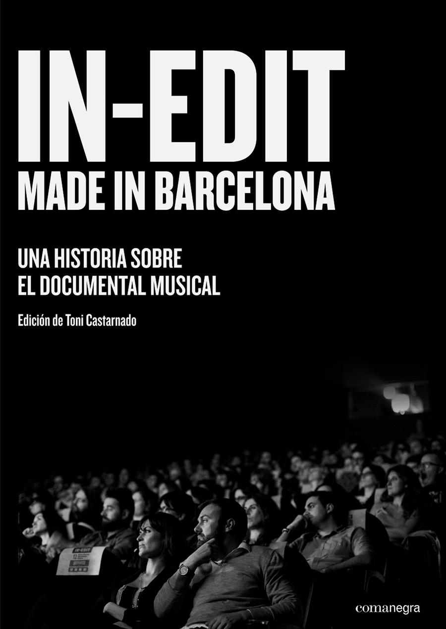 IN-EDIT MADE IN BARCELONA | 9788416605422 | TONI CASTARNADO