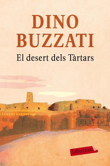 EL DESERT DELS TARTARS | 9788416600281 | DINO BUZZATI