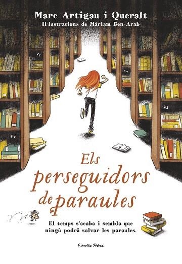 ELS PERSEGUIDORS DE PARAULES | 9788491370703 | MARC ARTIGAU I QUERALT