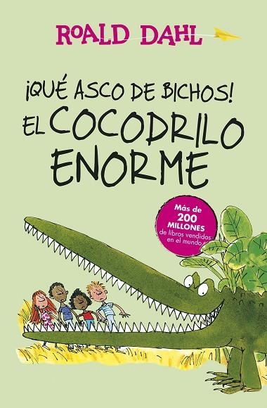 ¡QUE ASCO DE BICHOS EL COCODRILO ENORME | 9788420483023 | ROALD DAHL