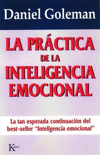 PRACTICA DE LA INTELIGENCIA EMOCIONAL, LA | 9788472454071 | GOLEMAN, DANIEL