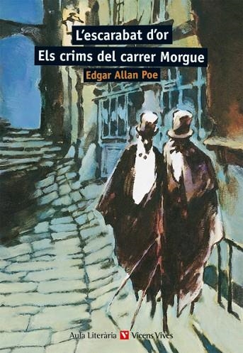 ESCARABAT D'OR, L' ELS CRIMS DEL CARRER MORGUE (AULA LITERAT | 9788431635824 | EDGAR ALLAN POE