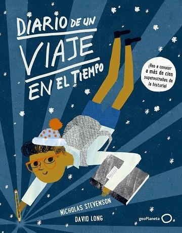 DIARIO DE UN VIAJE EN EL TIEMPO | 9788408148043 | DAVID LONG & NICHOLAS STEVENSON