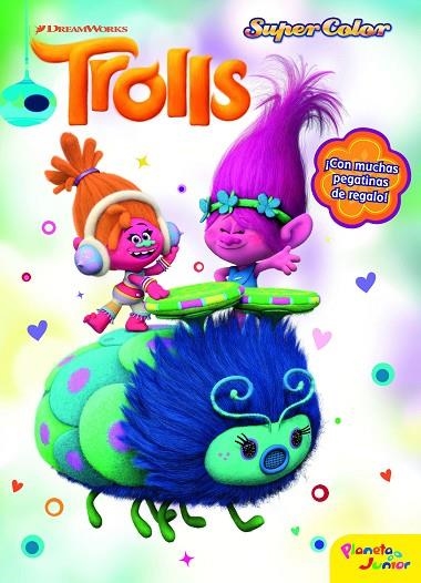 TROLLS SUPERCOLOR | 9788408161974 | DREAMWORKS