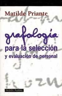 GRAFOLOGIA PARA LA SELECCION DE PERSONAL | 9788449308468 | PRIANTE, MATILDE