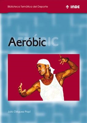 AEROBIC (BTD) | 9788495114112 | DIEGUEZ PAPI, JULIO