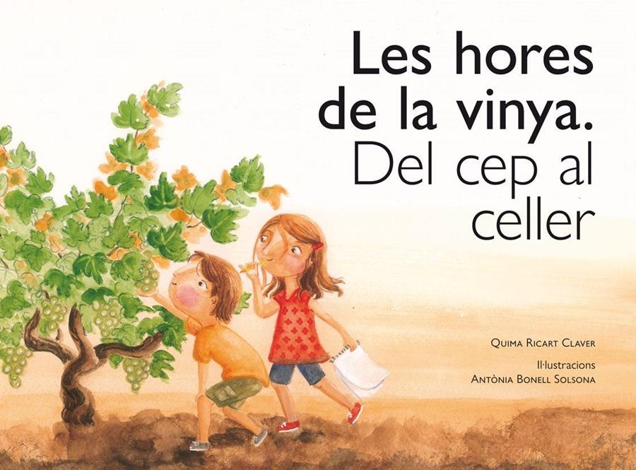 LES HORES DE LA VINYA | 9788416445134 | QUIMA RICART CLAVER & ANTONIA BONELL SOLSONA