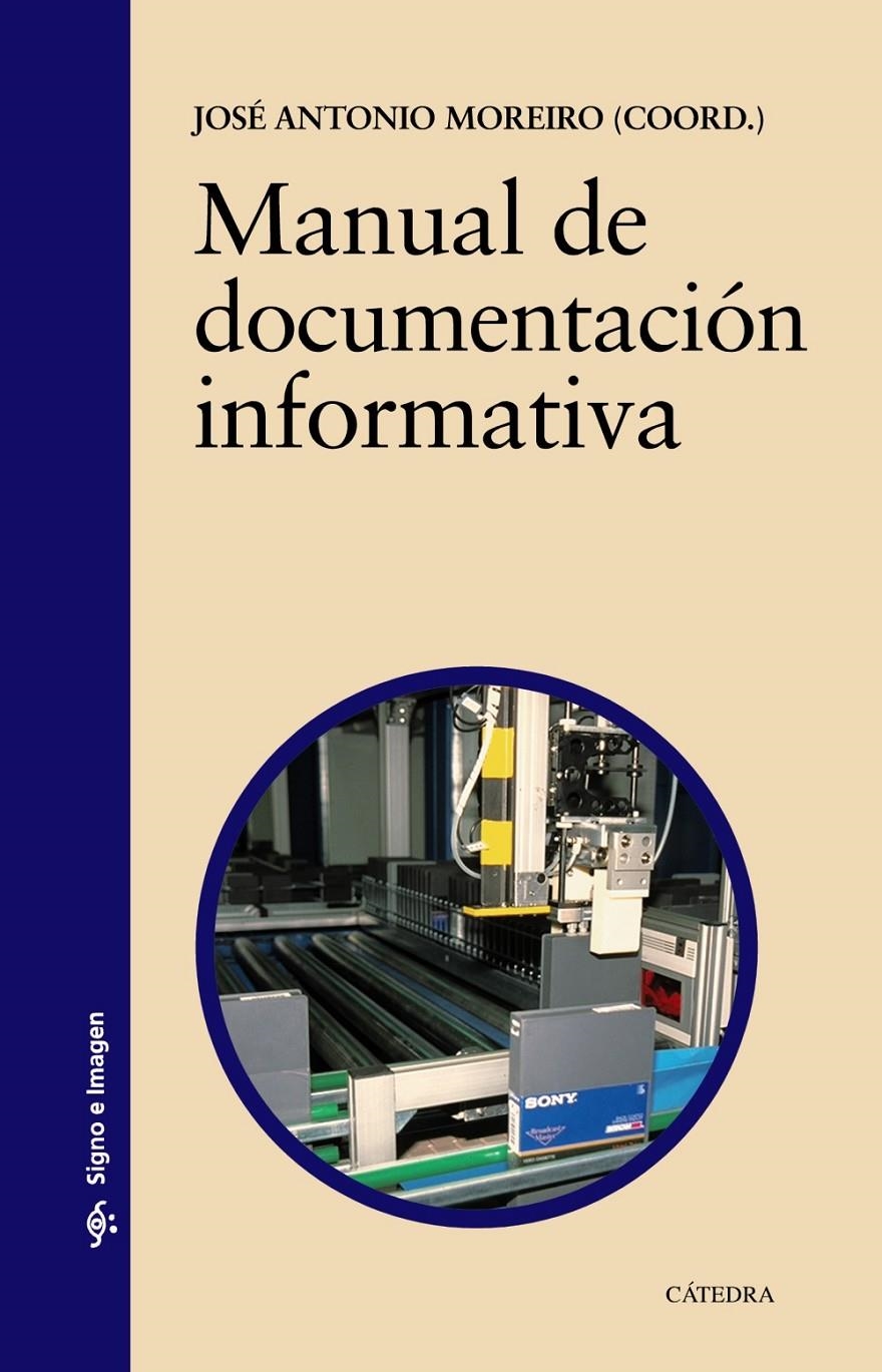 MANUAL DE DOCUMENTACION INFORMATIVA | 9788437617985 | MOREIRO, JOSE ANTONIO