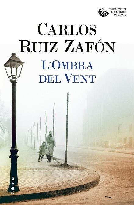 L'OMBRA DEL VENT | 9788466421676 | CARLOS RUIZ ZAFON