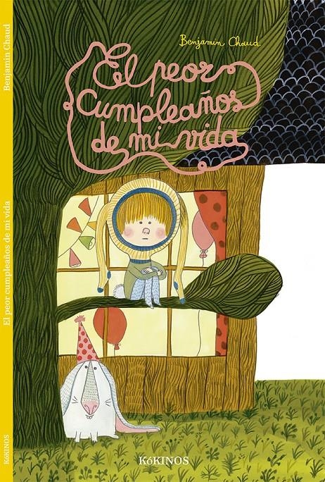 EL PEOR CUMPLEAÑOS DE MI VIDA | 9788416126675 | BENJAMIN CHAUD