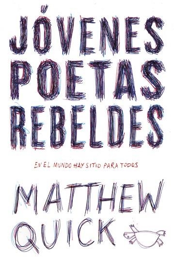 JOVENES POETAS REBELDES | 9788420484440 | MATTHEW M. QUICK