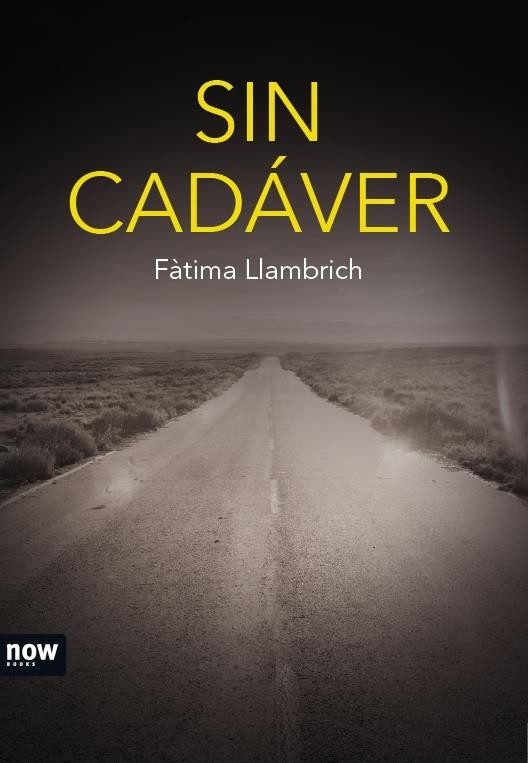 SIN CADAVER | 9788416245406 | FATIMA LLAMBRICH