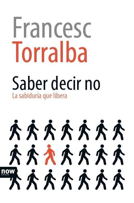 SABER DECIR NO | 9788416245307 | FRANCESC TORRALBA