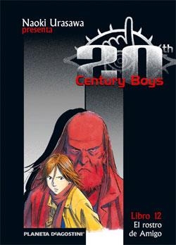 20TH CENTURY BOYS 12 EL ROSTRO DE AMIGO | 9788468472188 | NAOKI URASAWA