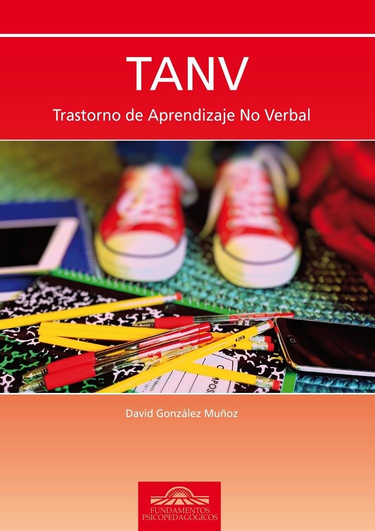 TANV TRASTORNO DE APRENDIZAJE NO VERBAL | 9788497276566 | DAVID GONZALEZ MUÑOZ