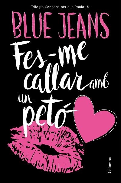 FES-ME CALLAR AMB UN PETO | 9788466421478 | BLUE JEANS