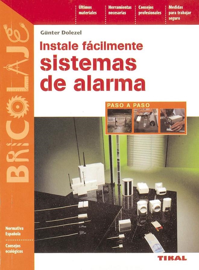 INSTALE FACILMENTE SISTEMAS DE ALARMA | 9788430594245 | DOLEZEL, GUNTER