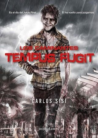 Los caminantes, tempus fugit . 4 | 9788445003992 | Carlos Sisí