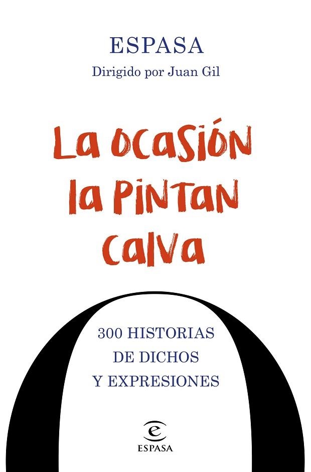 LA OCASION LA PINTAN CALVA | 9788467048674 | ORDEN OSUNA, Fernando de la